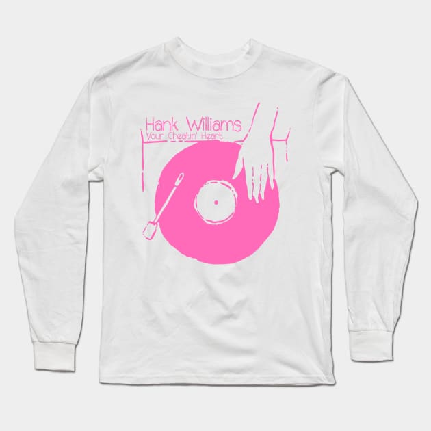 Get Your Vinyl - Your Cheatin' Heart Long Sleeve T-Shirt by earthlover